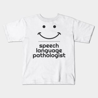 Speech language pathologist Kids T-Shirt